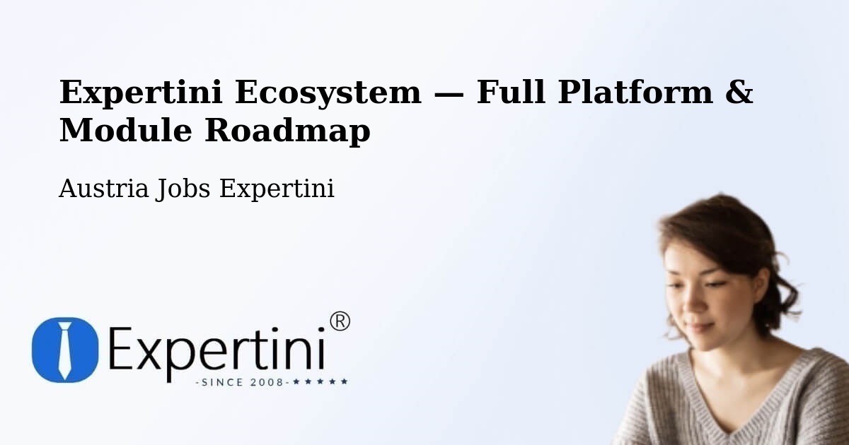 Expertini Ecosystem — Full Platform & Module Roadmap – Kramsach